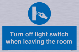Turn off light switch when leaving the room